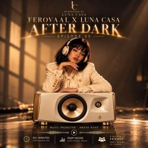 دانلود آهنگ فرووال و لونا After Dark EP.05
